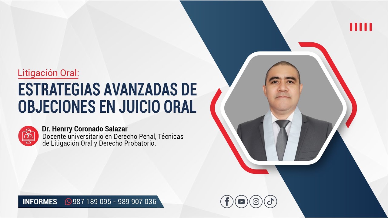 Estrategias Avanzadas de Objeciones en Juicio Oral | Henrry Coronado Salazar