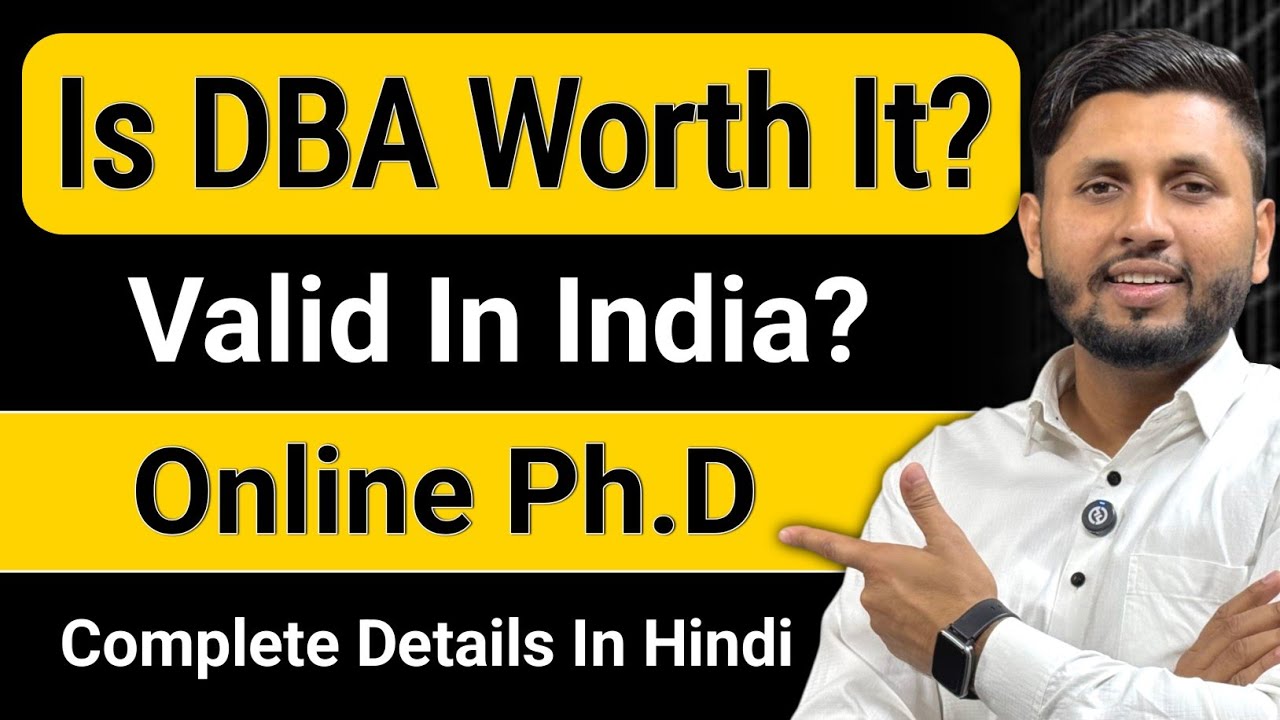 Is a DBA Worth It in India? | Uncover the Truth! | Doctor of Business Administration
