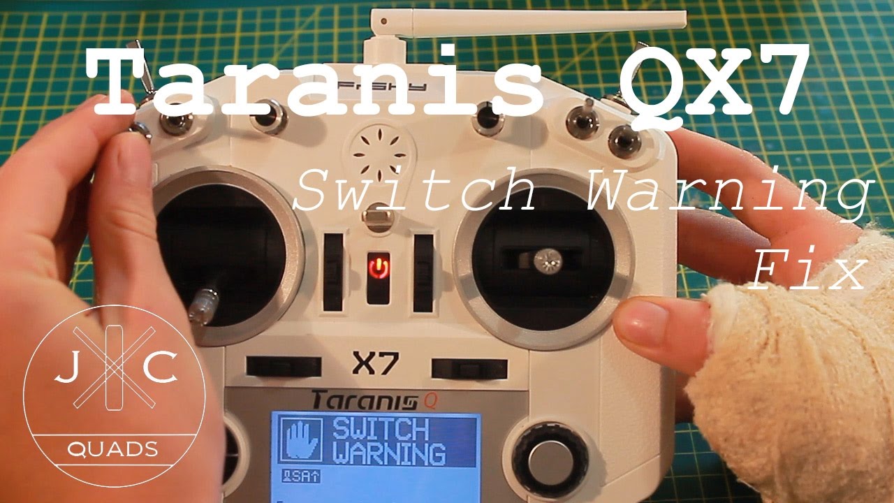 Taranis QX7 Switch Warning Fix