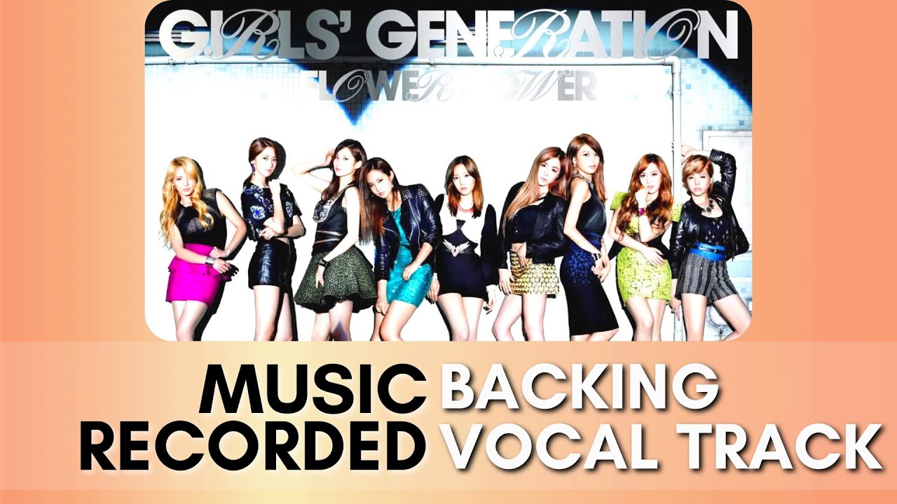 FLOWER POWER (Music Recorded Vocal Track) - Girls' Generation