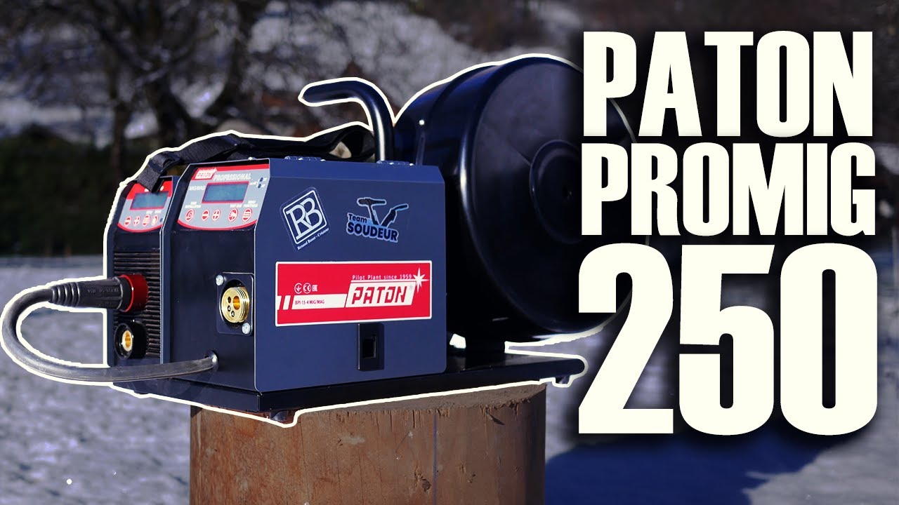 Présentation Poste MIG/MAG PATON ProMIG 250 (15-4) - TestMatos // ⓇⒷ