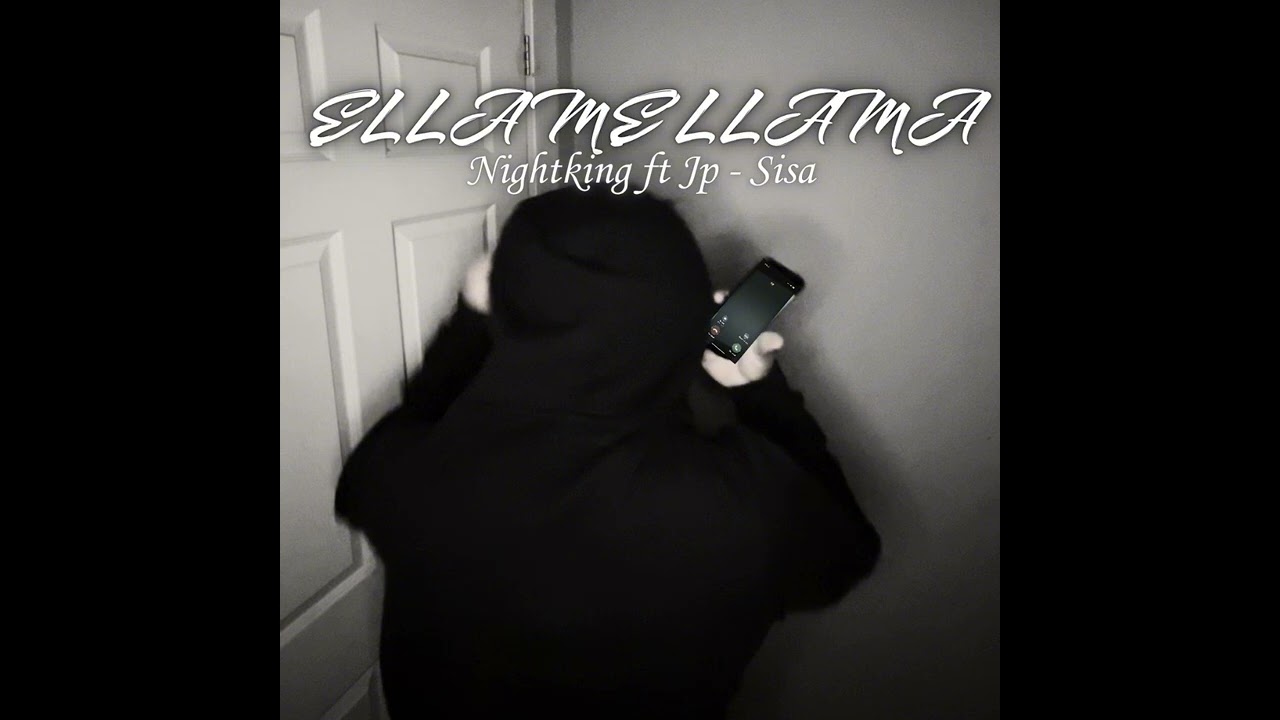 Me Llama NightKing ft JP - Sisa 