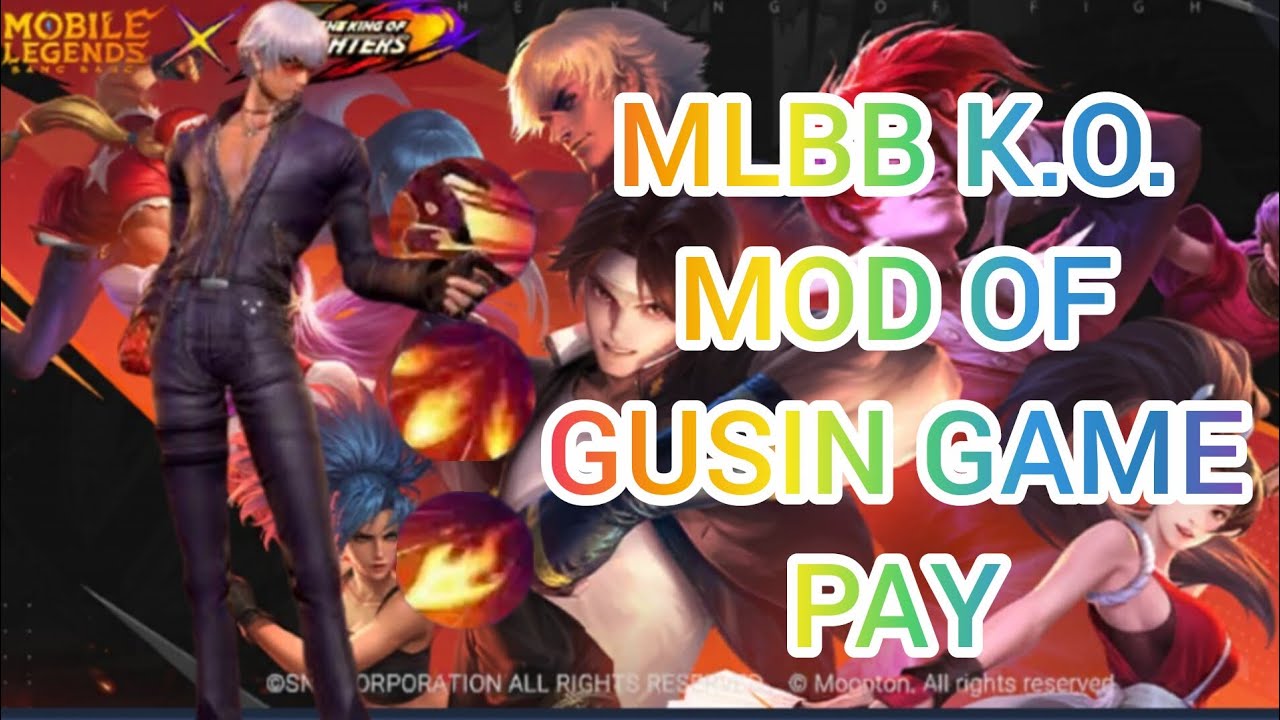 MlBB GUSIN K.O. MOD