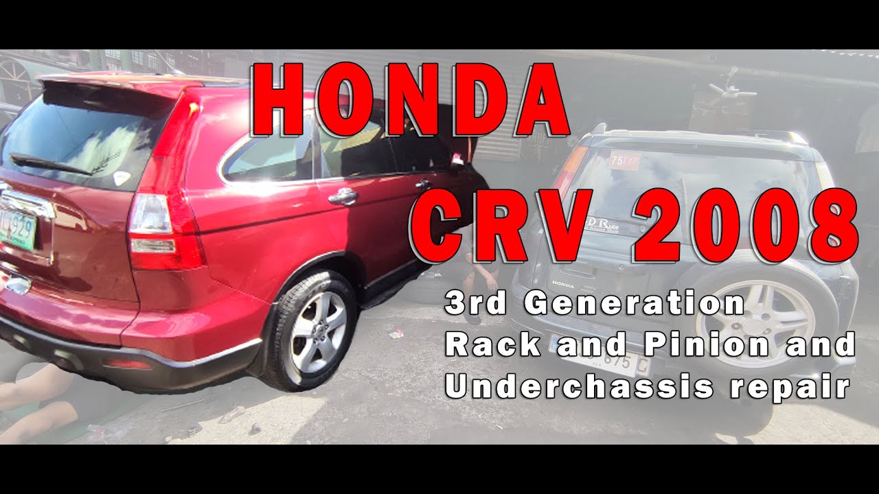 Honda CRV 2008 Gen 3 rack and pinion electronic power steering repair and underchassis / pangilalim