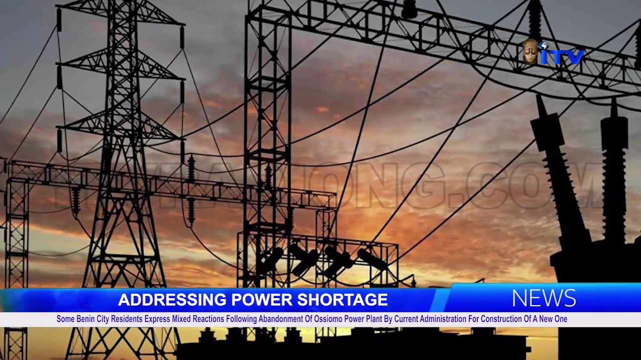 Benin Residents React as Govt Abandons Ossiomo Power Plant for New Project