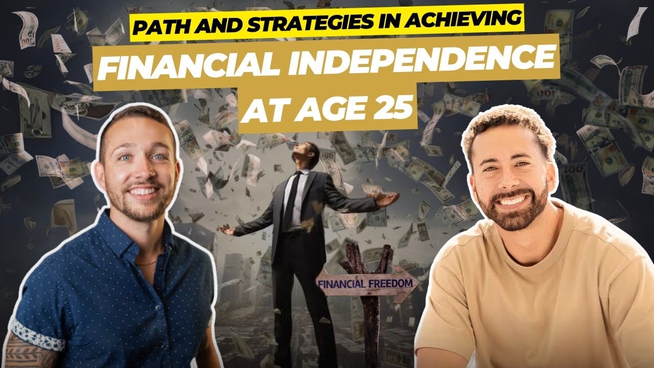 Path and Strategies for Mastering Financial Independence at Age 25 with Cody Berman