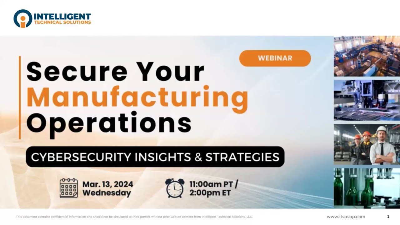 Secure Your Manufacturing Operations - Cybersecurity Insights and Strategies