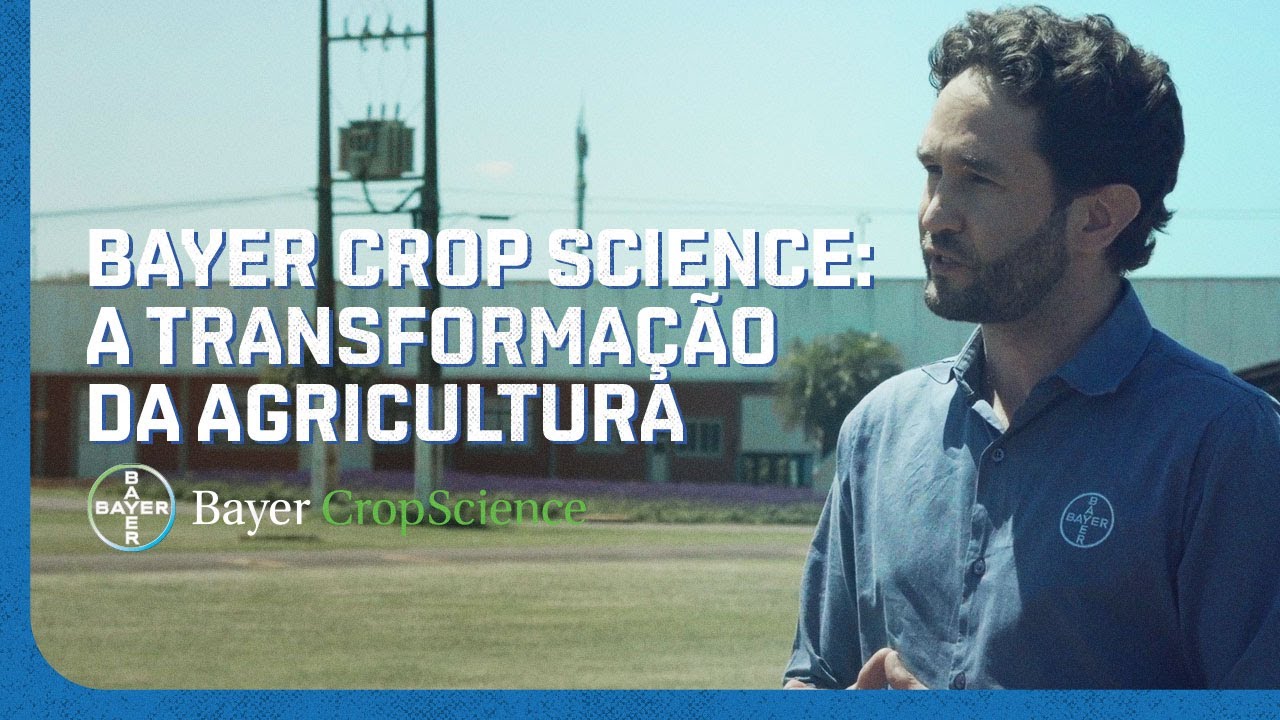Bayer Crop Science: A Transformação da Agricultura
