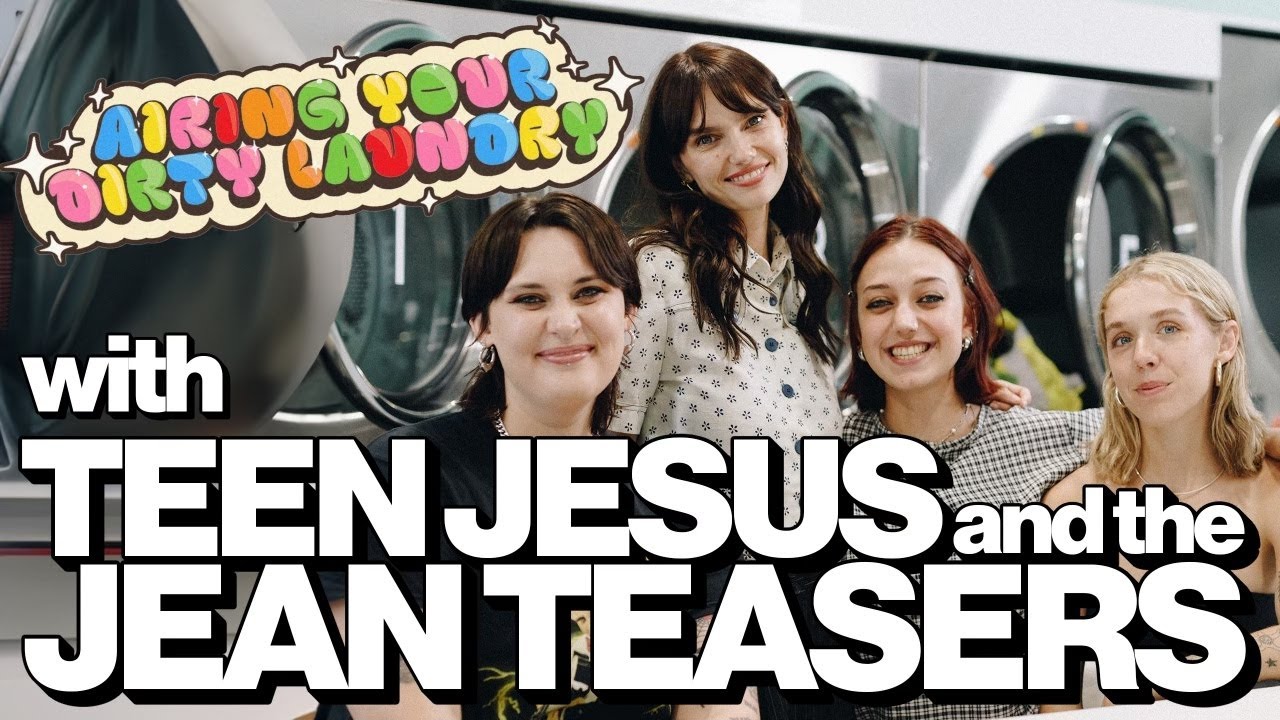 Teen Jesus and the Jean Teasers  | Airing Your Dirty Laundry