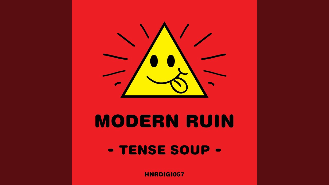 Tense Soup