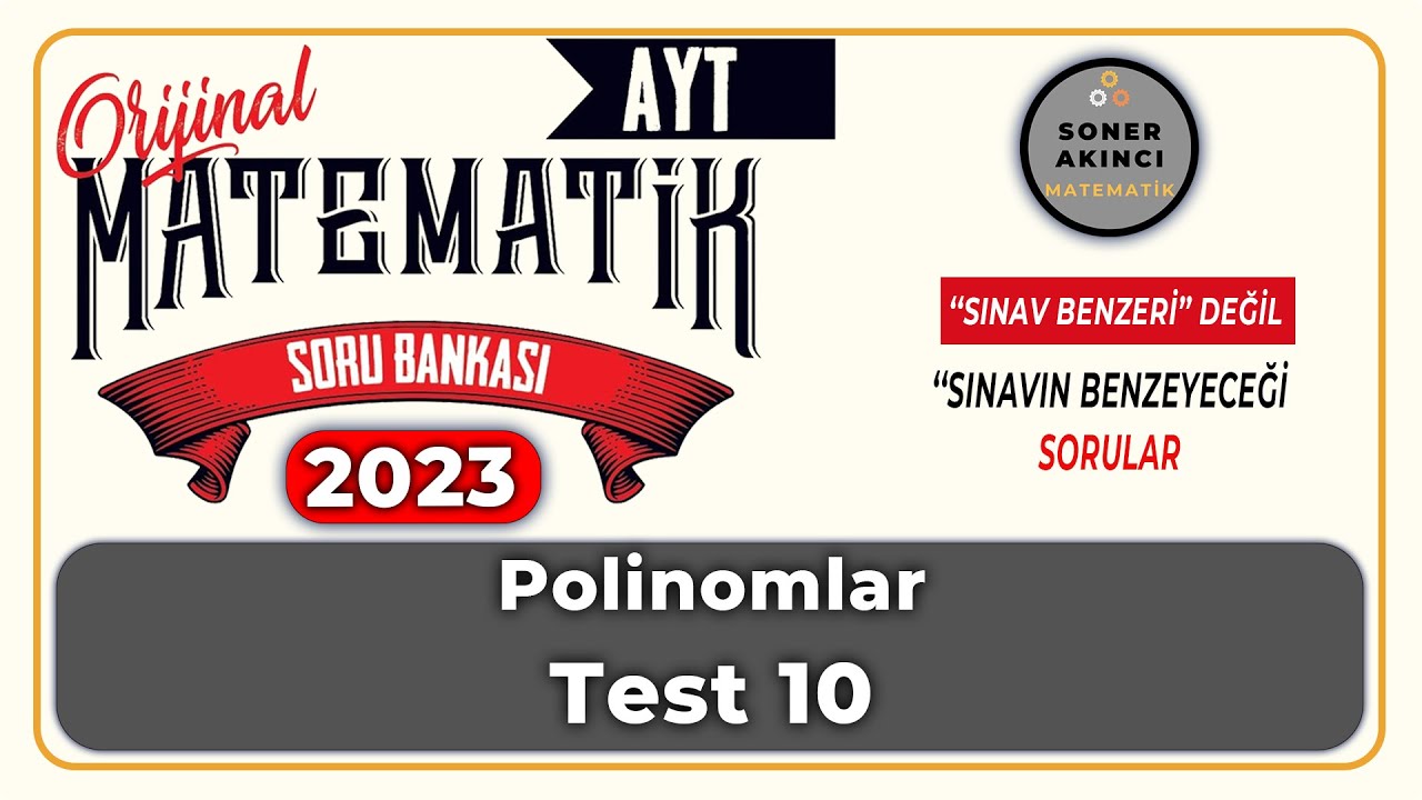 POLİNOMLAR TEST 10 | ORİJİNAL AYT SORU BANKASI | Orijinal Matematik