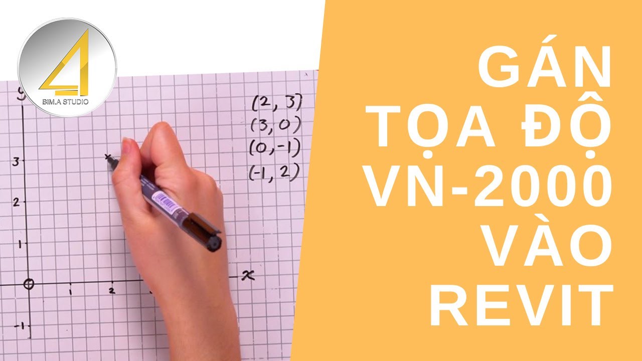 Revit Kiến trúc - Gán Tọa độ Quốc gia VN-2000 vào Revit