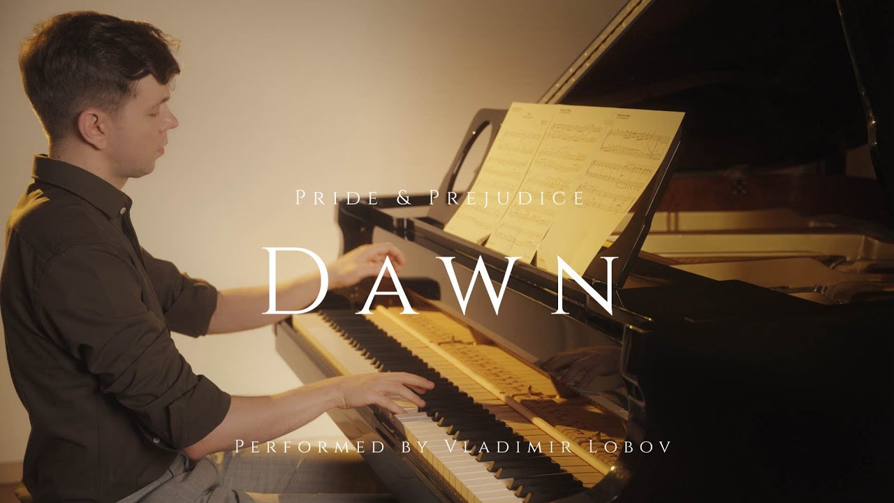 Dawn - Pride & Prejudice (Dario Marianelli)