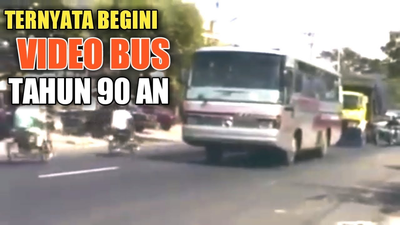 TERNYATA SEPERTI INI BUS INDONESIA PADA TAHUN 90 AN
