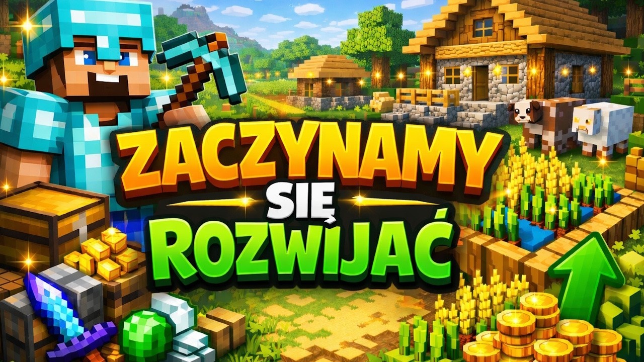ZACZYNAMY SIĘ ROZWIJAĆ - Minecraft #4
