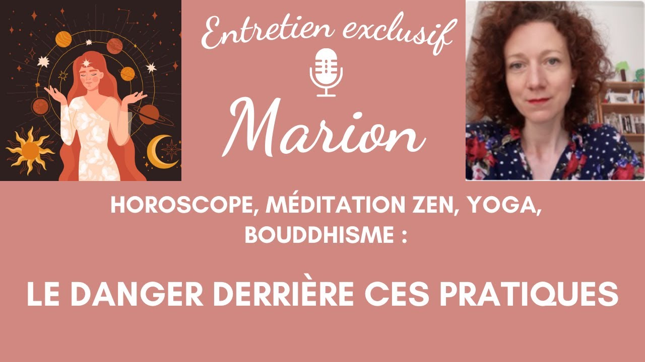 Le danger derrière les pratiques zen (yoga, bouddhisme...) // Entretien avec Marion Dapsance
