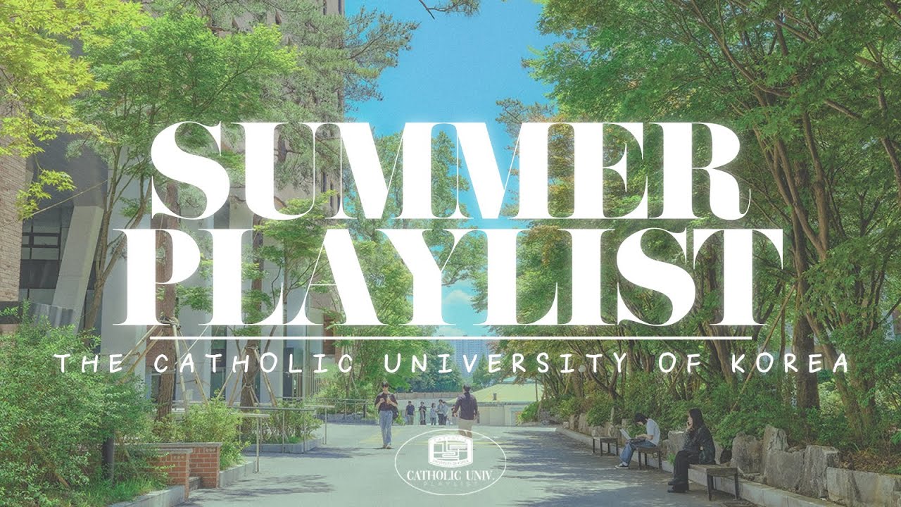 [PLAYLIST] 여름이었다…🍸 | 가톨릭대가 말아주는 늦여름 맛 플레이리스트 | The Catholic University of Korea late summer playlist