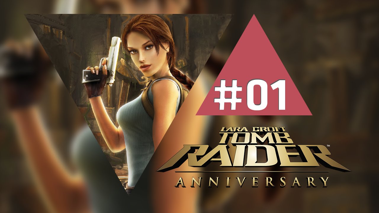 Zagrajmy w: Tomb Raider Anniversary #1 / Gameplay 720p / Let's Play / PL
