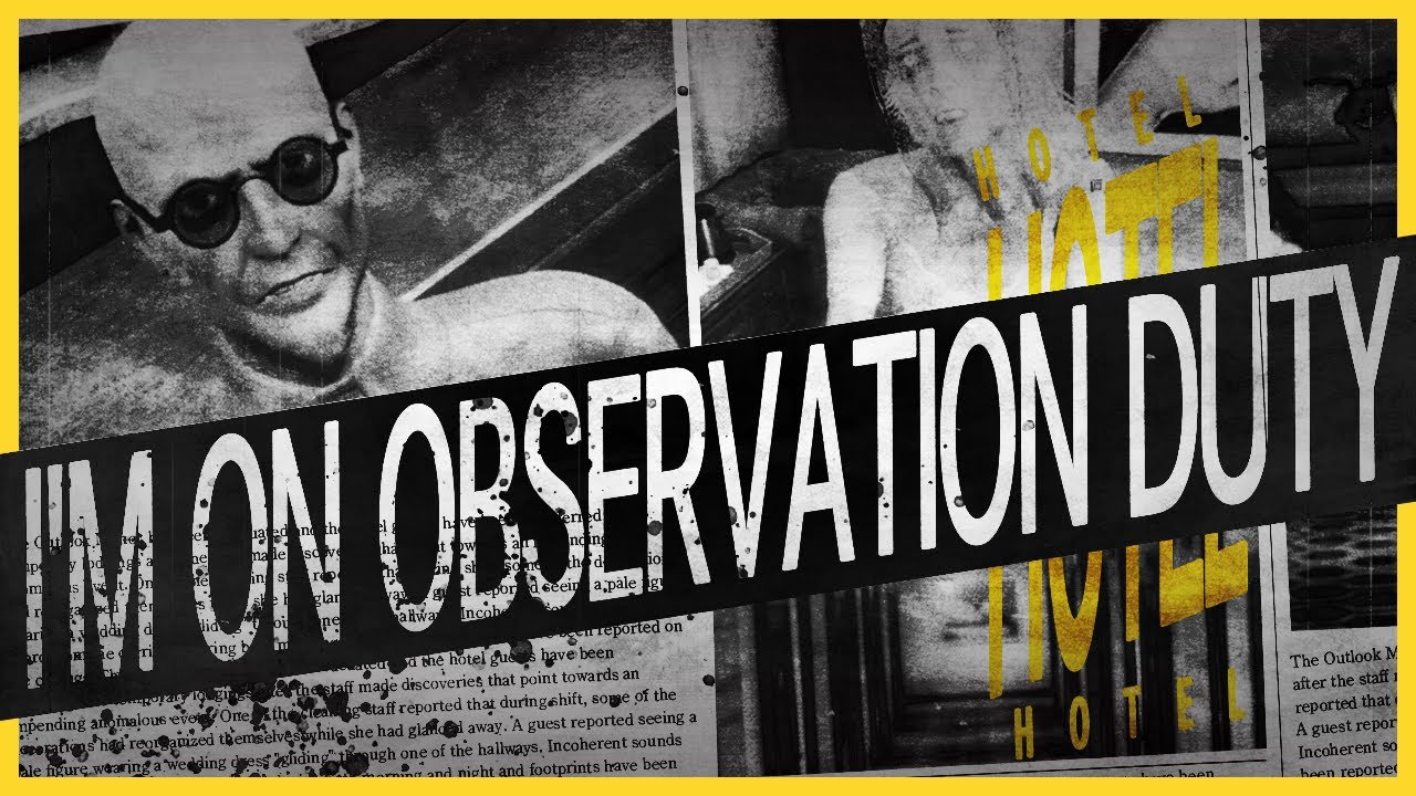 廃墟のホテル、血に化け物に幽霊…全部見つけて消し去ってやる【I'M ON OBSERVATION DUTY 6】