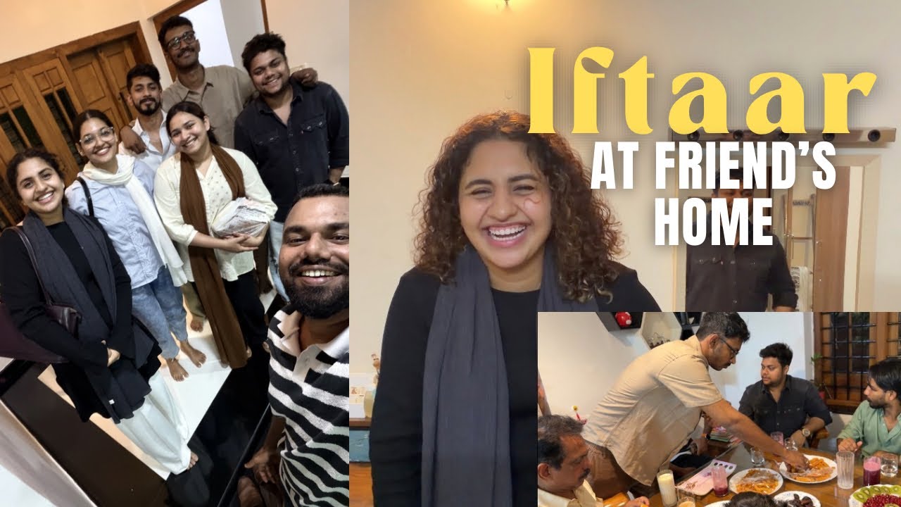 Iftaar at Friend’s Home✨🌙 | Noorin Shereef