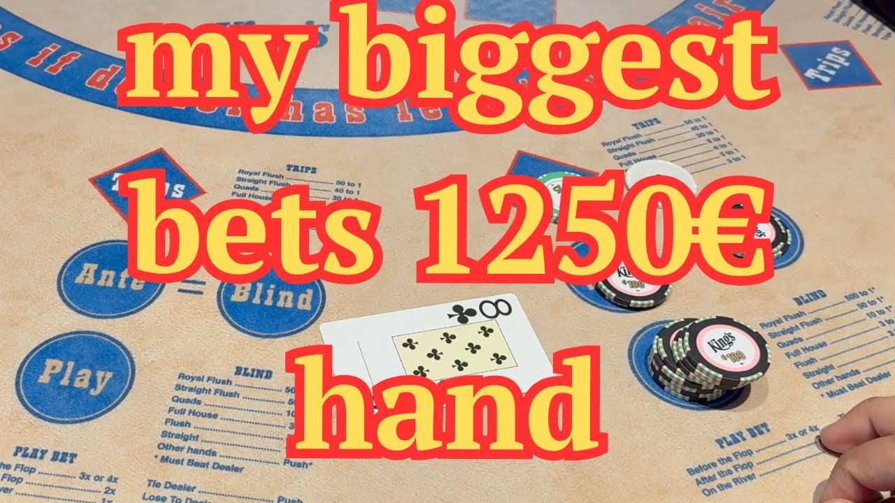 Ultimate Texas Hold em ! my biggest bets 1250€ hand