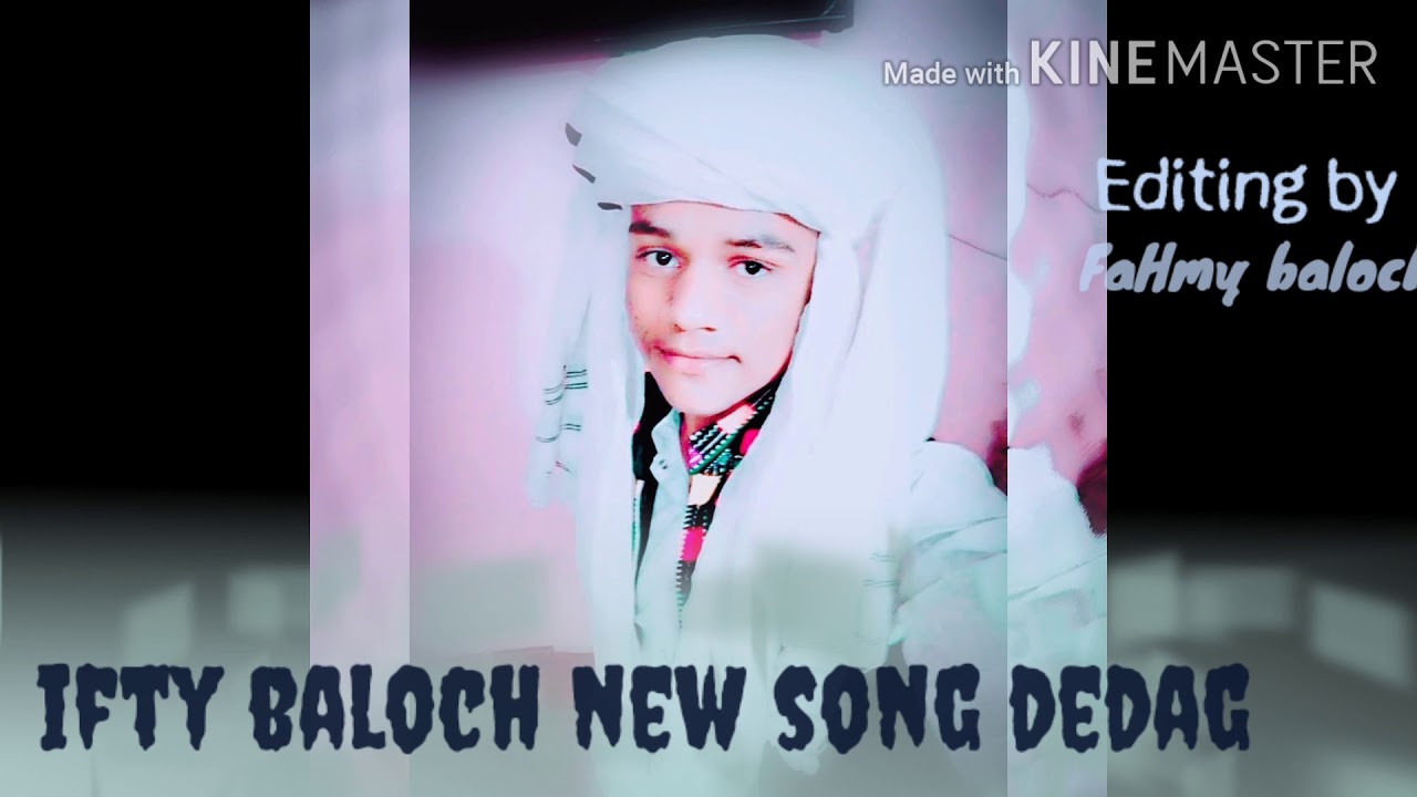 Dedag balochi song