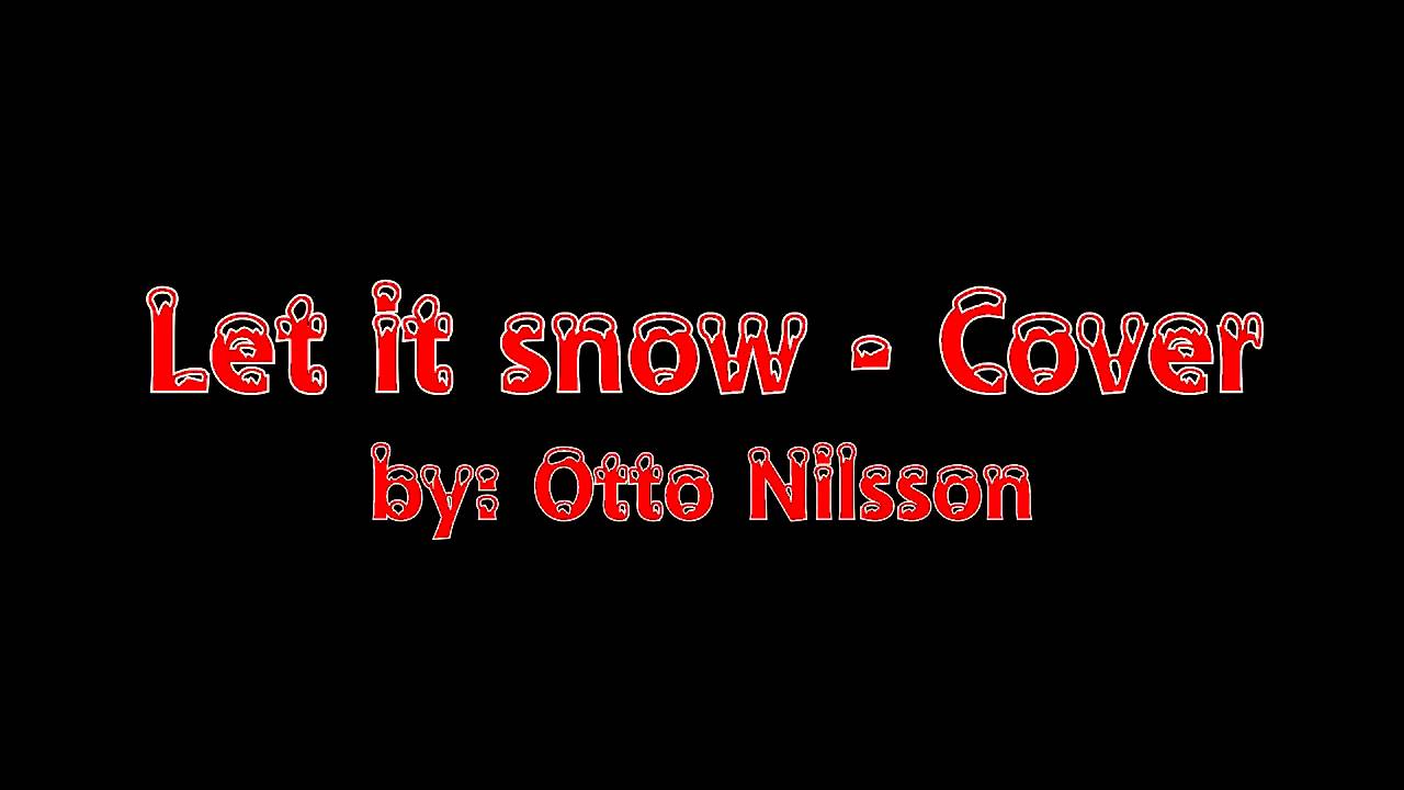 Let it snow (Dean Martin) - Cover