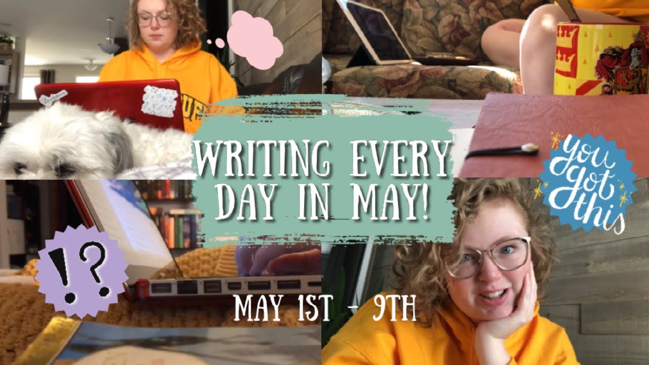 Writing Every Day in May pt. 1 || Writing Vlog #1