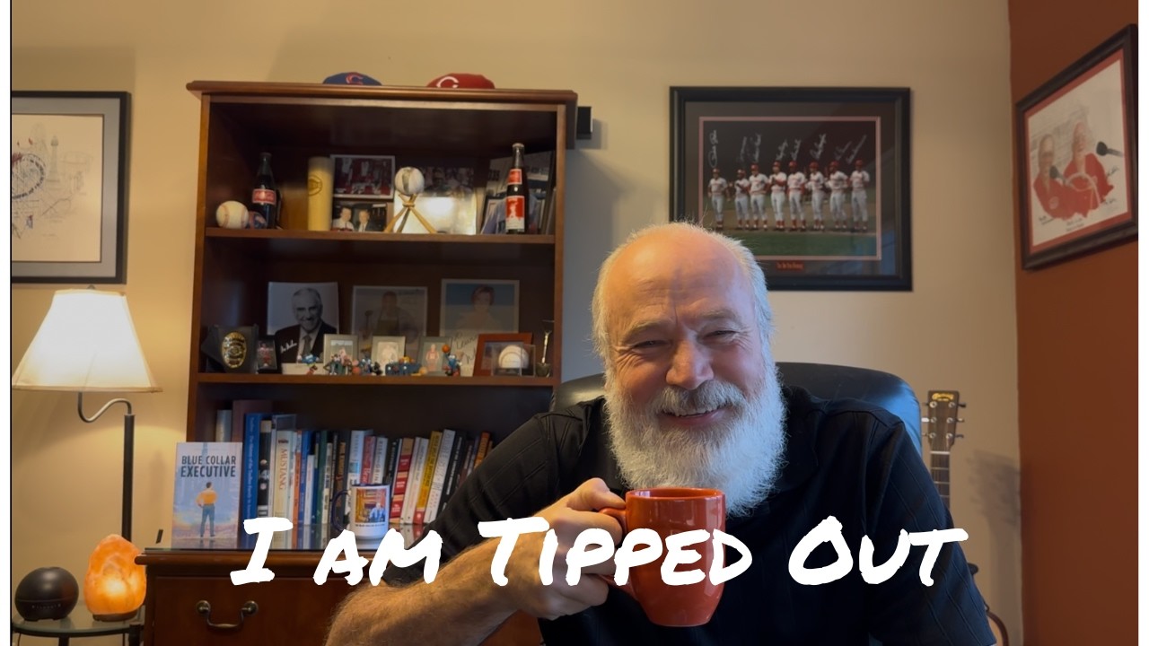 I Am Tipped Out!