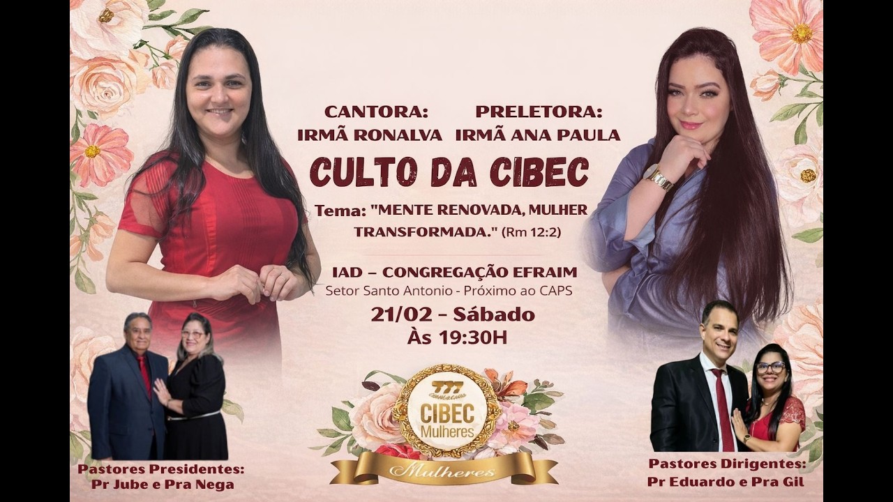 CULTO DA CIBEC  / CONGREGAÇÃO EFRAIM 21/02/2026