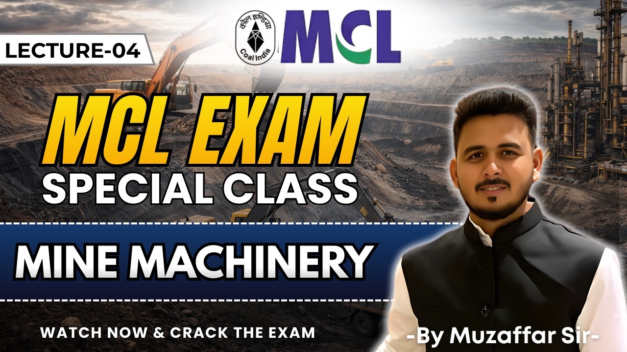 MCL 2026 | Mining Sirdar | Overman | Mining Exam | Mine Machinery - 4 | Most Important Topic