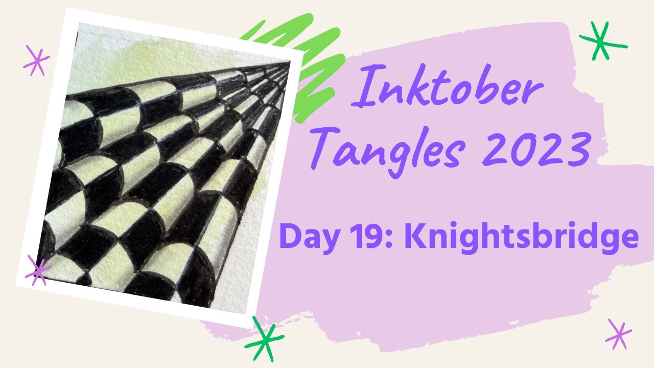 Inktober Tangles 2023 Day 19 with Knightsbridge by Zentangle, Inc.