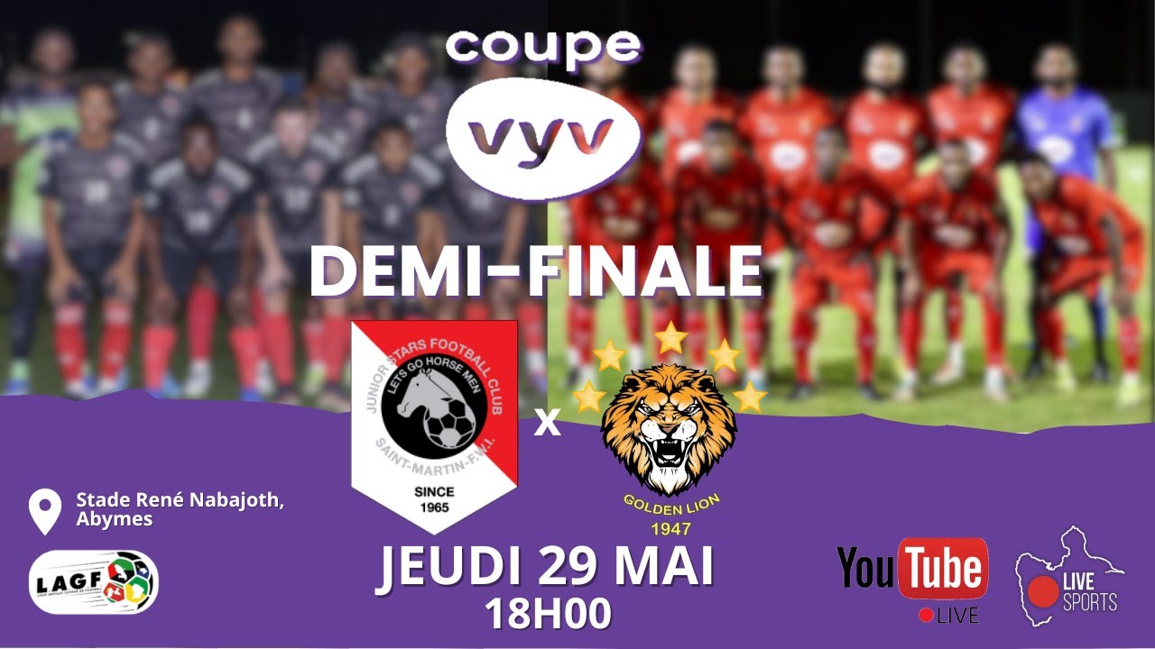 [COUPE VYV - 1/2 FINALE] JUNIOR STARS-GOLDEN LION