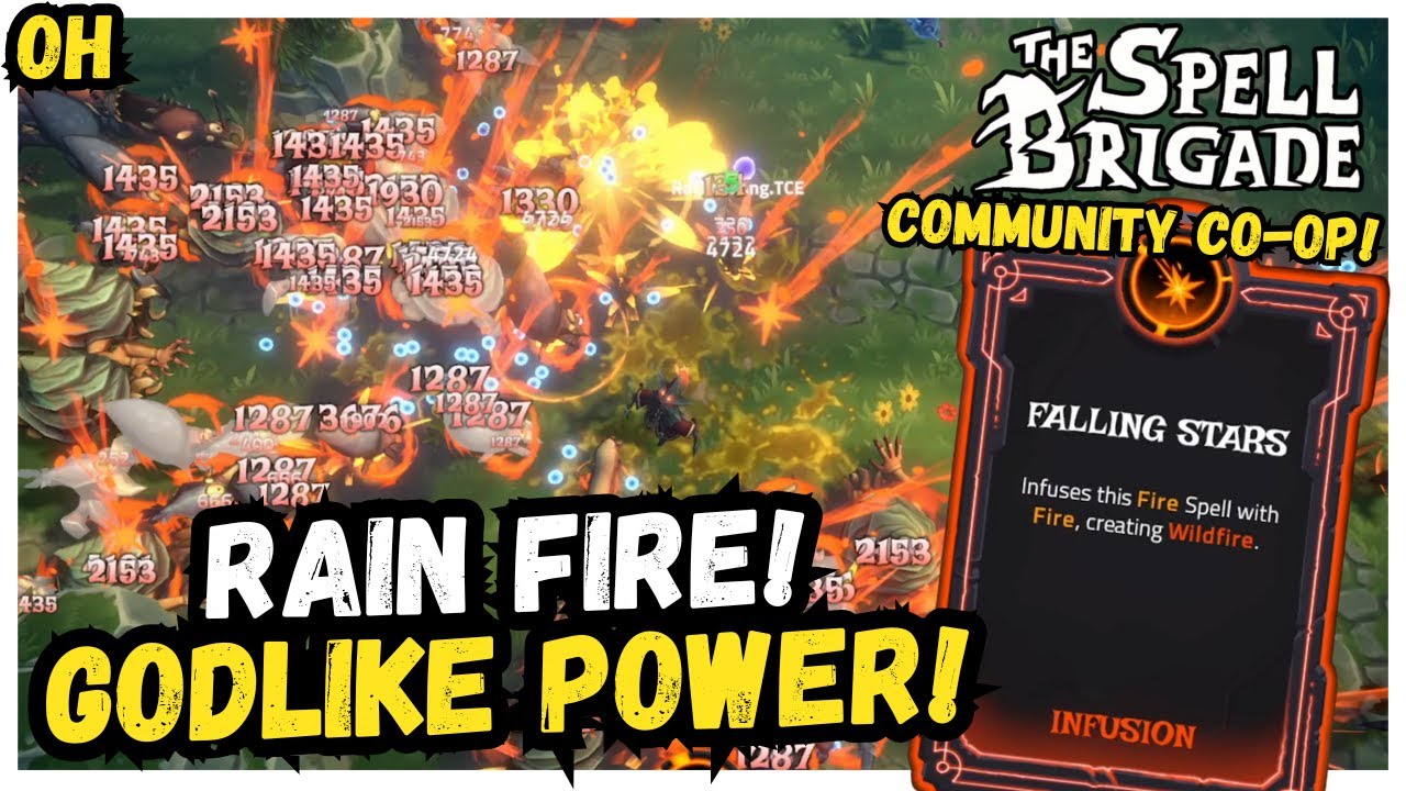 Rain Fire! Godlike Power!! Spell Brigade!