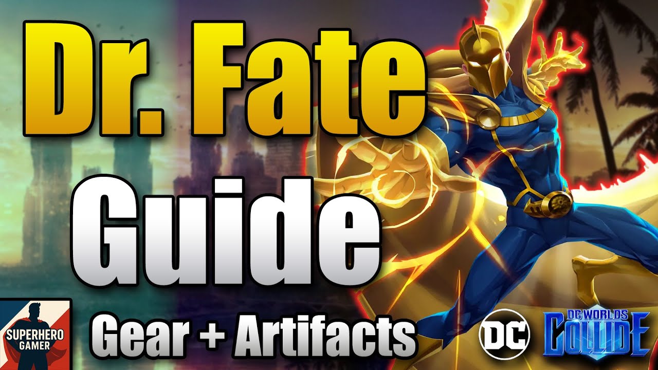 Doctor Fate Full Guide | MUST BUILD Legendary DPS for Sacrifice Team? | DC Worlds Collide