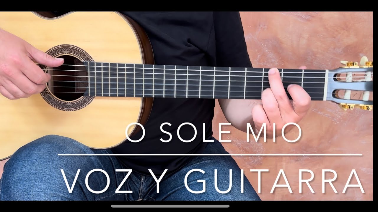 O SOLE MIO, voz y guitarra, #guitarra ​⁠@guitarregando