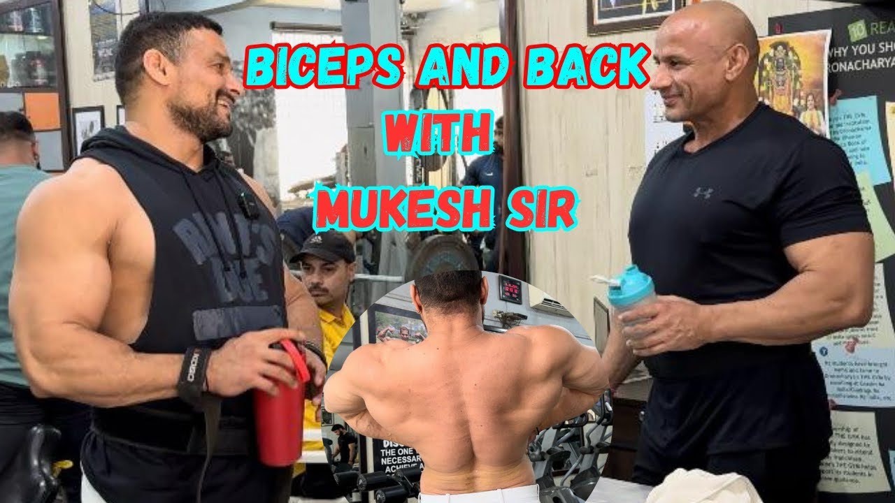BICEPS AND BACK WITH MUKESH SIR// GAINING SCHEDULE