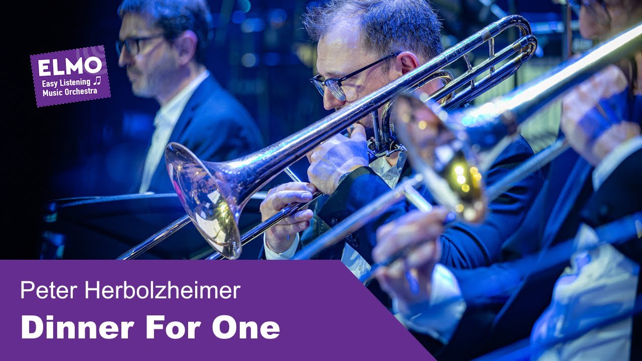 Dinner For One (Peter Herbolzheimer) - ELMO Bigband
