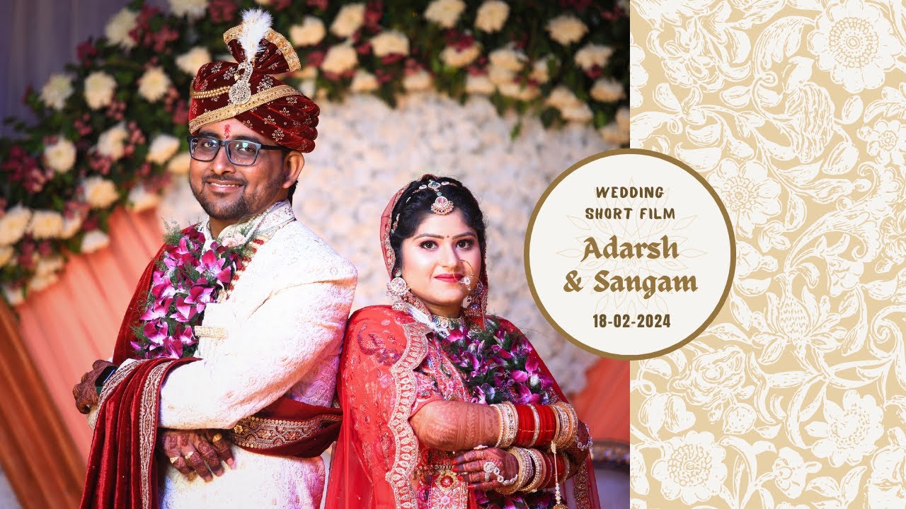 My Wedding Short Film | Adarsh Barnwal & Sangam | Indian Shaadi - Masti , Dance , Jalsa 😍