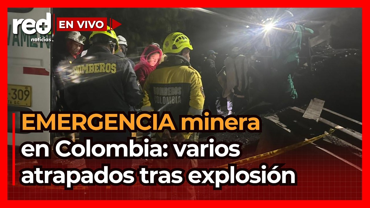 EMERGENCIA EN COLOMBIA: Buscan a varios mineros atrapados tras expl0sión en Cundinamarca