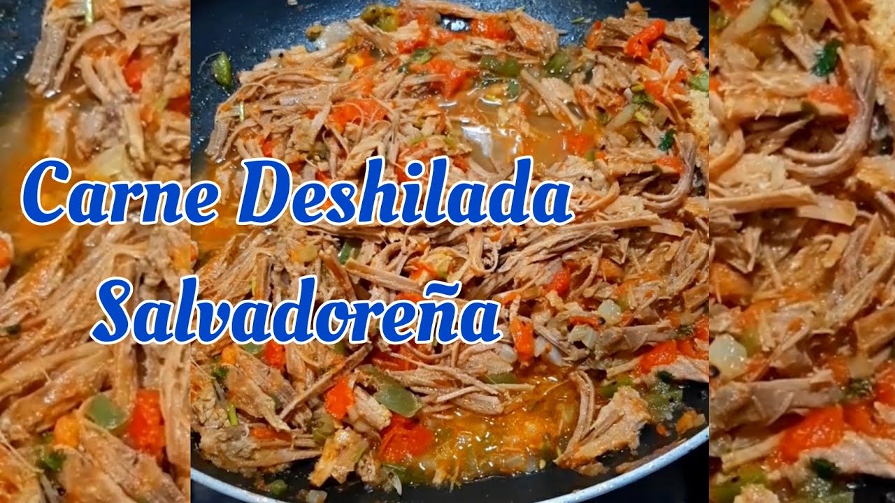 COMO PREPARAR CARNE DESHILADA SALVADOREÑA #cocinaSalvadoreña