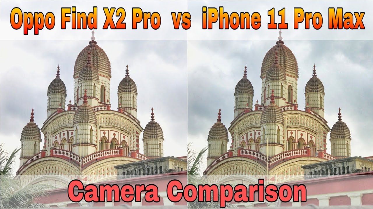 Oppo Find X2 Pro vs iPhone 11 Pro Camera Test Comparison