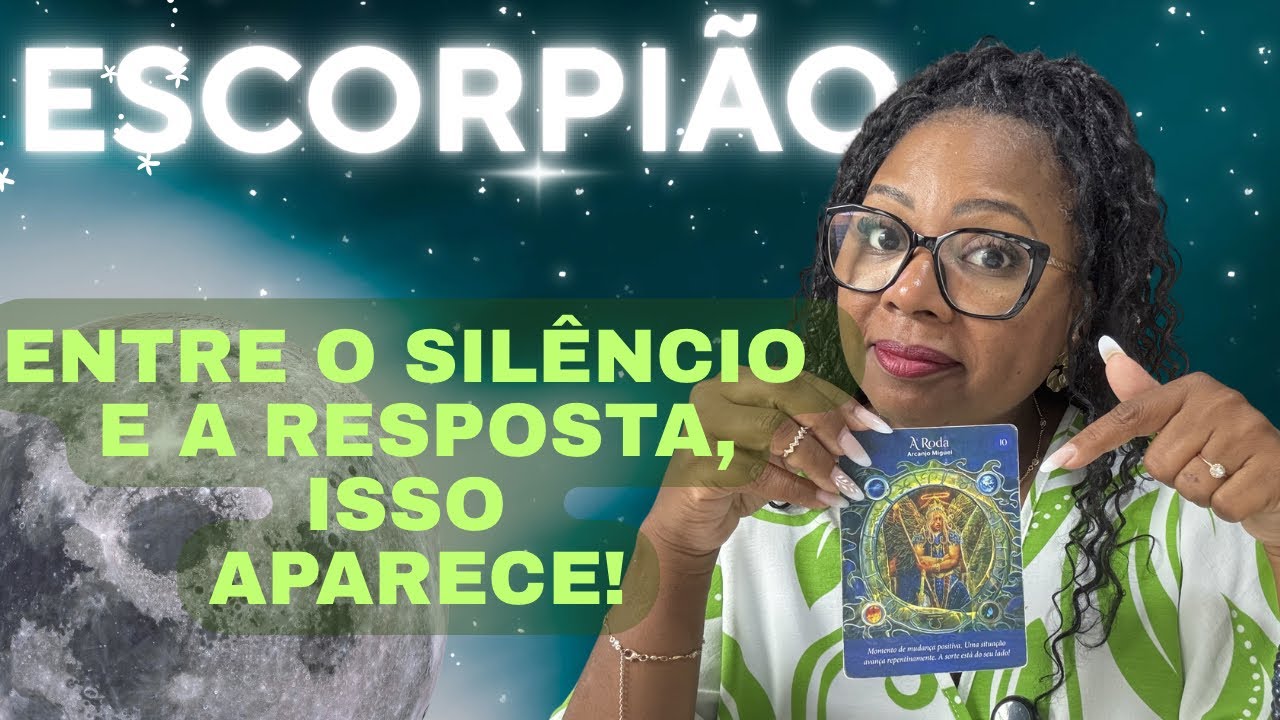 ESCORPIÃO Essa atitude muda o jogo, o rumo dessa historia.