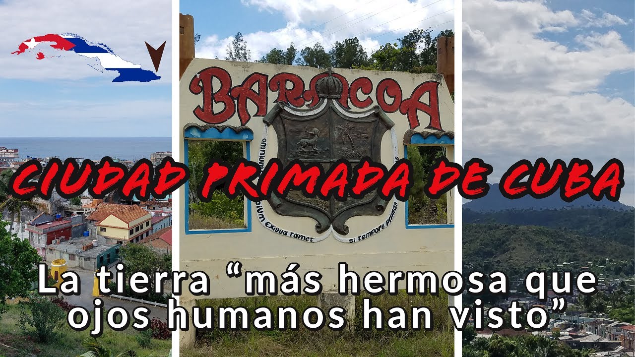 Que Hacer y Visitar en BARACOA 🗺 | Ciudad Mas Antigua De Cuba 📍