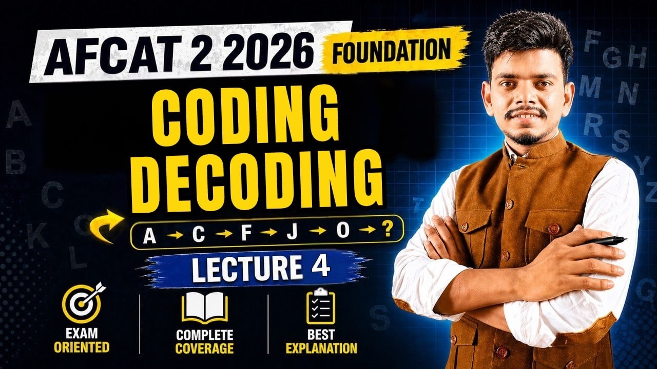 Lecture 04 AFCAT 2 2026 Coding Decoding 🧠 Reasoning Foundation Batch 📚