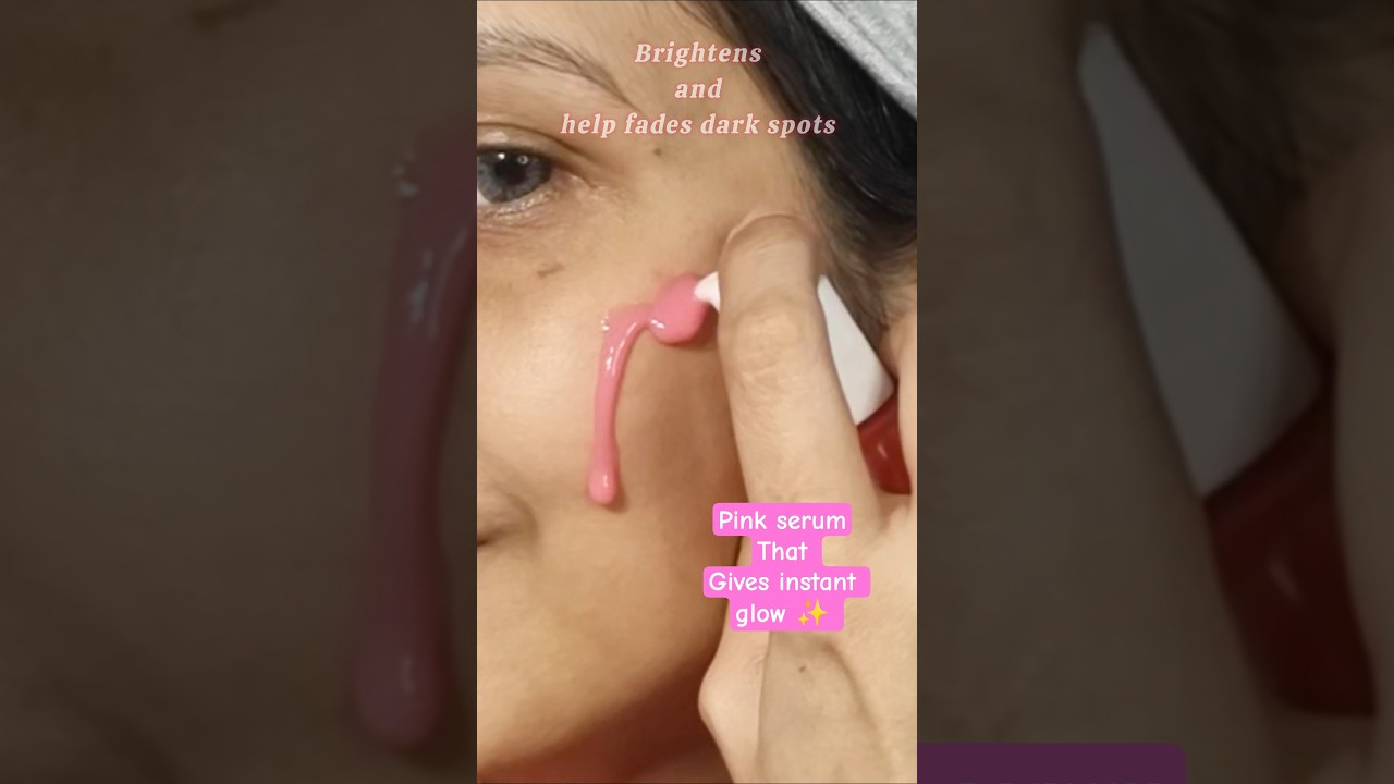 Pink serum that gives instant glow✨️#shorts #pinkserum #glowinghack #shortsviral #youtube #trending