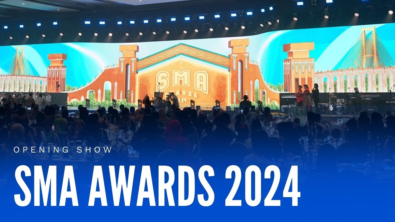 Opening Show SMA AWARDS 2024 by LZY