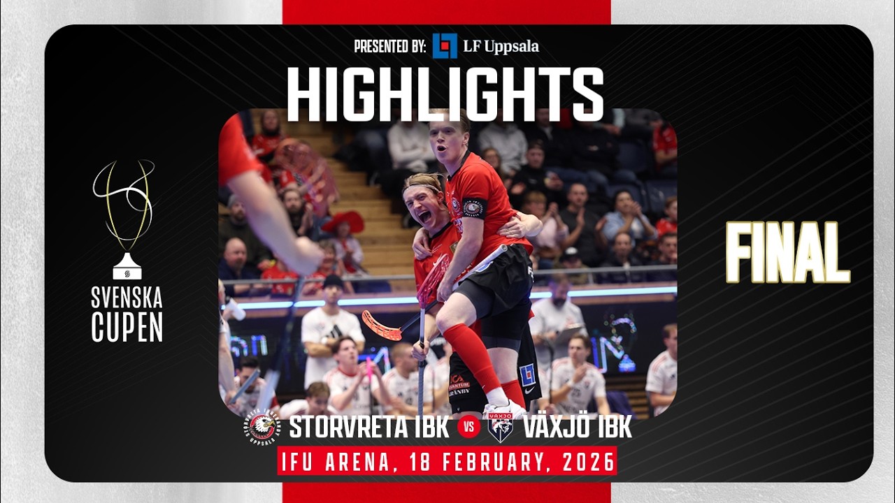Highlights Swedish Cup final Storvreta IBK vs Växjö IBK