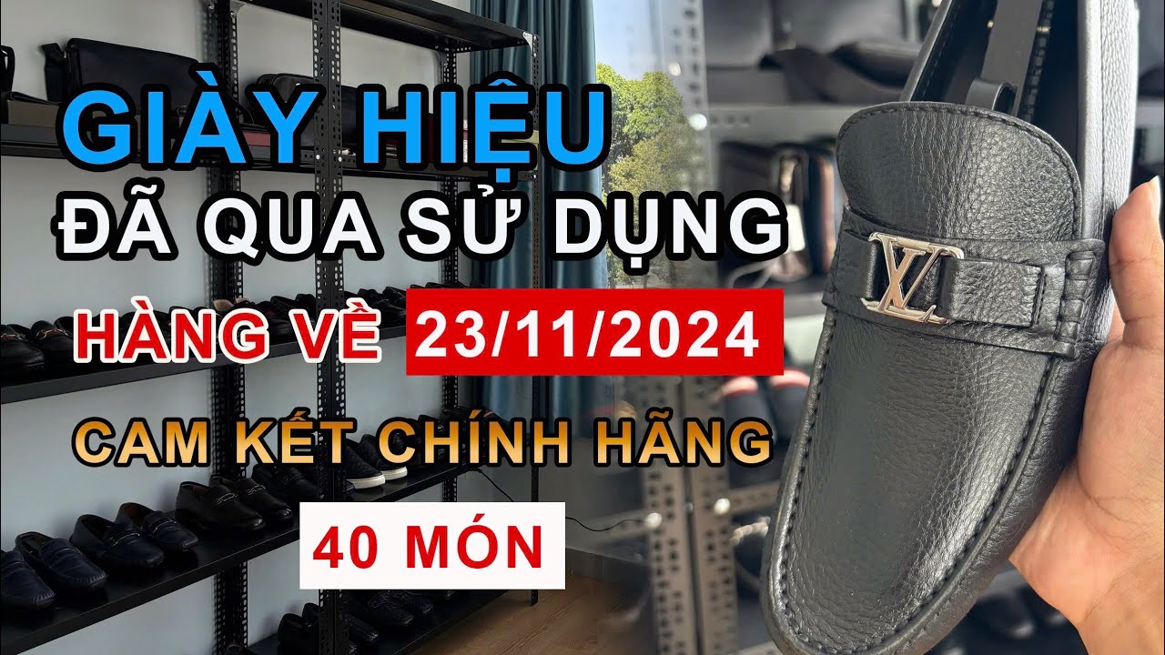Giày hiệu chính hãng đã sử dụng 2hand. Hàng về 40 món ngày 23/11. Cam kết chính hãng