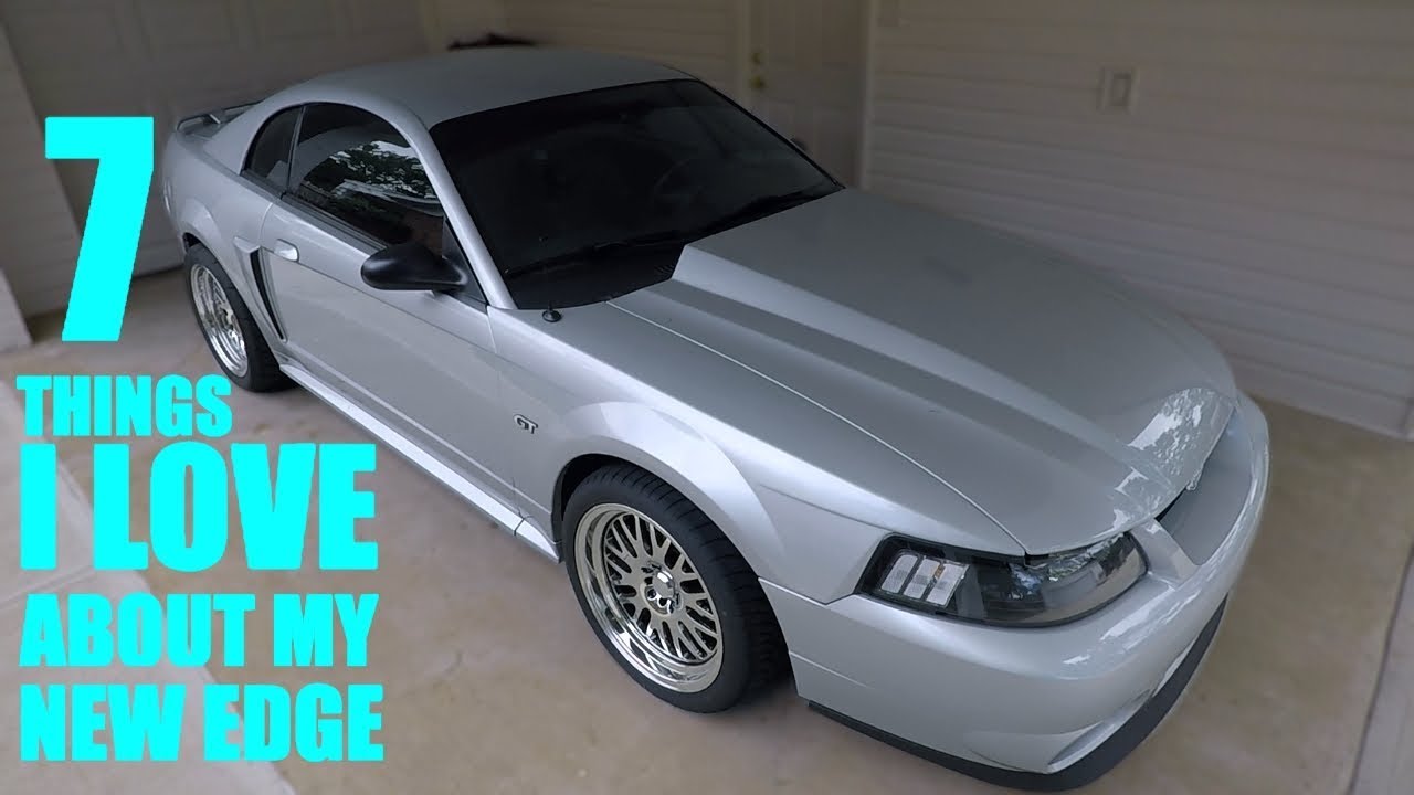 7 things i LIKE about MY 1999-2004 MUSTANG GT New Edge